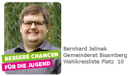 Bernhard Jelinek, Wahlkreisliste Platz 10, Landesliste Platz 64